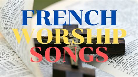 french worship songs|More.